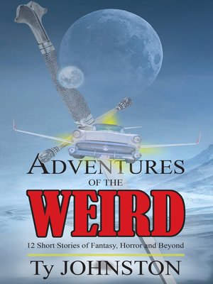 cover image of Adventures of the Weird